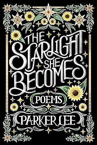 Starlight She Becomes: Poems