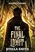 The Final Light: The Sunbor...