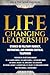 Life-Changing Leadership by Gwen Bingham