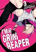 I'm the Grim Reaper, Vol. 3