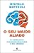 O Seu Maior Aliado: 10 lições para conhecer e proteger o seu cérebro