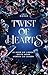 Twist of Hearts (The Hearts Duet, #2)
