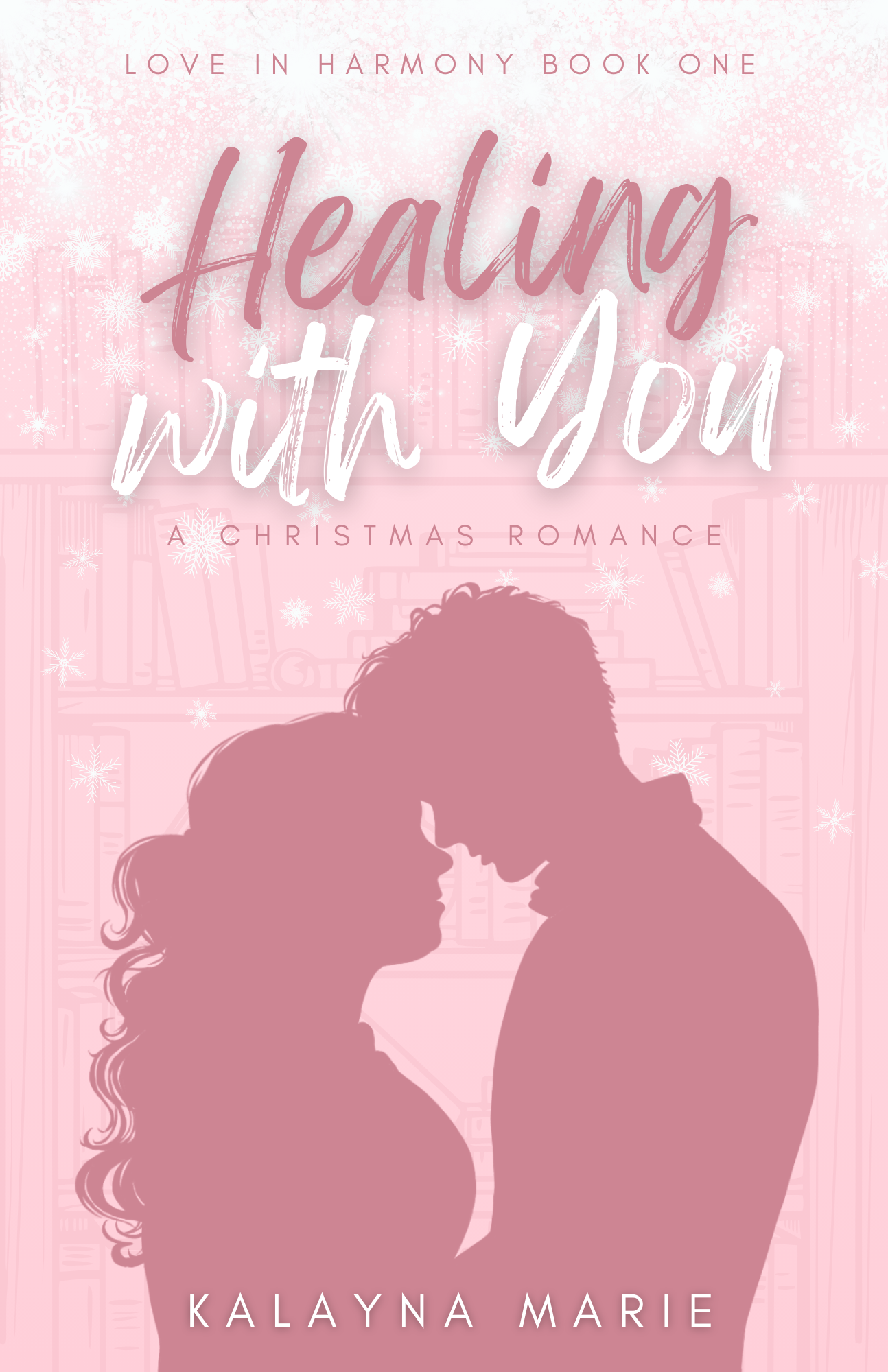 Healing with You (Love in Harmony, #1)