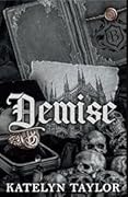 Demise (Gallows Hill, #3)