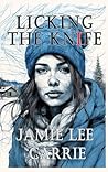 Book cover for Licking the Knife