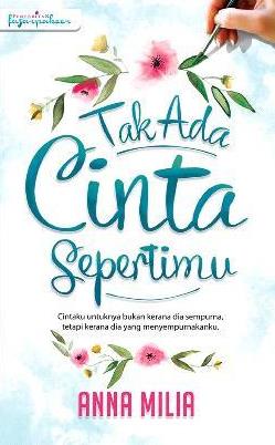 Tak Ada Cinta Sepertimu (Paperback)