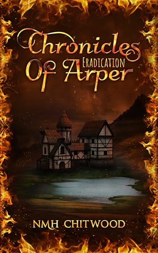 Chronicles of Arper: Eradication (Kindle Edition)
