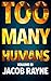 Too Many Humans : Volume 3