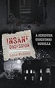 Insane Obsession