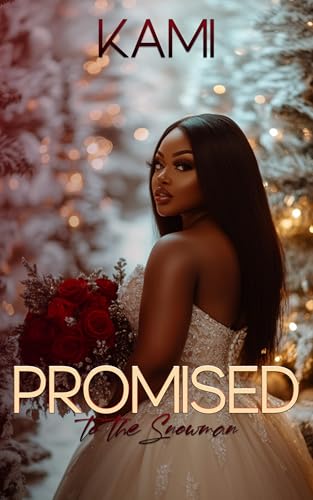 Promised To The Snowman (Kindle Edition)