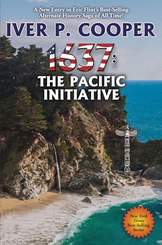1637: The Pacific Initiative (Ring of Fire Book 39)