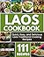 Laos Cookbook: Quick, Easy,...