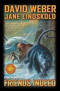 Friends Indeed (Honorverse: Star Kingdom, #5)