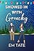 Snowed In With Grouchy: A S...