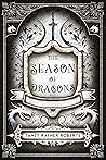 The Season of Dragons by Tansy Rayner Roberts