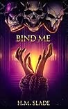 Bind Me