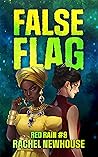 False Flag by Rachel Newhouse