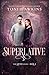 Superlative: The Gifted Series