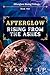 Afterglow Rising from the A...