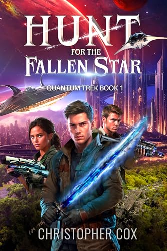 Hunt for the Fallen Star (Quantum Trek, #1)