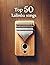 Kalimba Songbook: TOP 50 Ka...