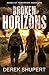 Broken Horizons: A Post-Apocalyptic EMP Survival Thriller (Ashes of Tomorrow)