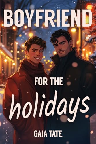 Boyfriend for the Holidays (Kindle Edition)