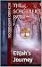 The Sorcerer's Path: Elijah...