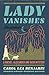 Lady Vanishes (The Rachel Alexander and Dash Mysteries Book 4)