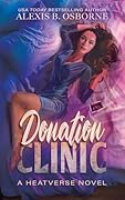 Donation Clinic (Heatverse, #3)