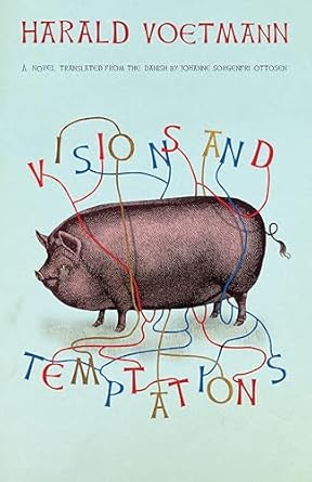 Visions and Temptations