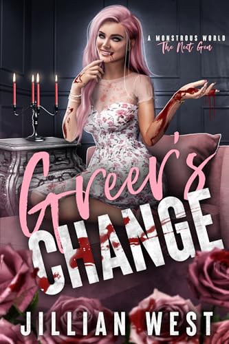 Greer's Change (A Monstrous World: The Next Gen #2)