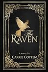The Raven by Carrie Cotten