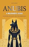 Anubis: A Beginne...