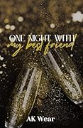 One Night With My Best Friend
