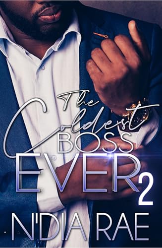 The Coldest Boss Ever 2 (Kindle Edition)