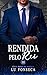 Rendida pelo Rei (Reis da Máfia Livro 3) (Portuguese Edition)
