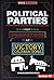 Political Parties: From Nominations to Victory Celebrations (Inside Elections)