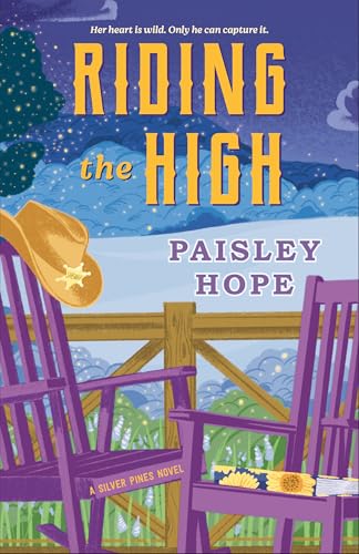Riding the High (Silver Pines Ranch, #3)