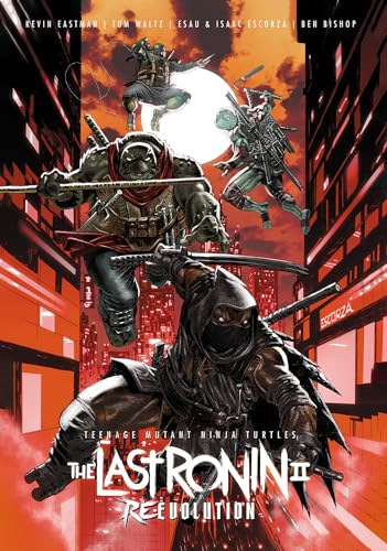 Teenage Mutant Ninja Turtles: The Last Ronin II--Re-Evolution (Hardcover)