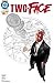 Two-Face (2024-) #1 (Two-Fa...