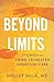 Beyond Limits: Stories of T...