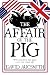 The Affair of the Pig: Will...