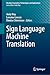 Sign Language Machine Trans...