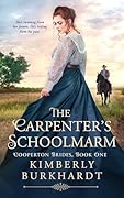 The Carpenter's Schoolmarm