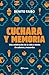 Cuchara y memoria