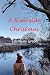 A Riverside Christmas: A co...