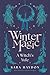 Winter Magic: A Witch’s Yule