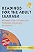 Readings for the adult learner by A.J.  Harper