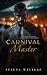 Carnival Master: A Dark Romance (Carnival Series)